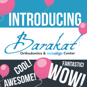 Barakat Orthodontics is so excited to announce the opening of our new Center for Invisalign Treatment!